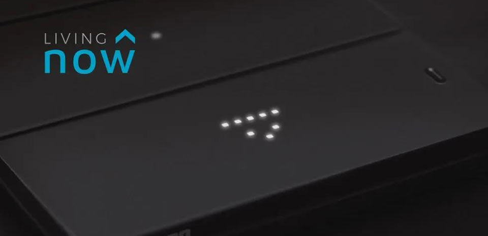 LivingNow digital：全新智能控制体验，一触即达智慧生活